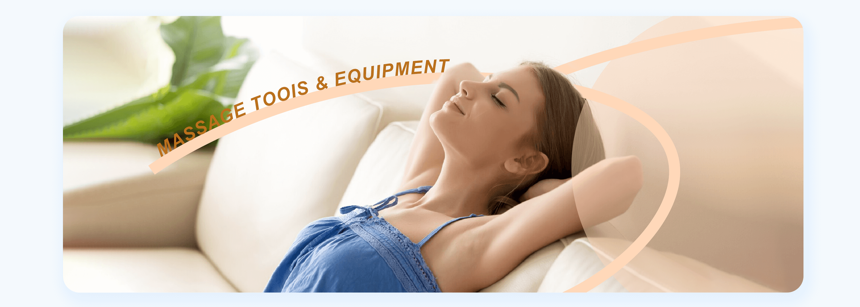 Massage Tools & Equipment